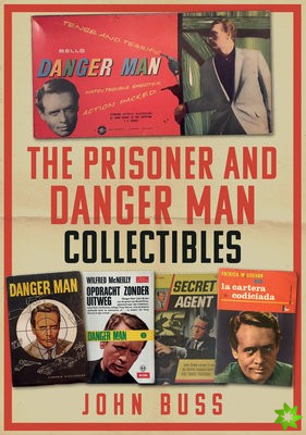 Prisoner and Danger Man Collectibles