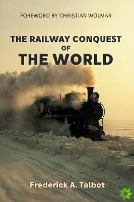 Railway Conquest of the World