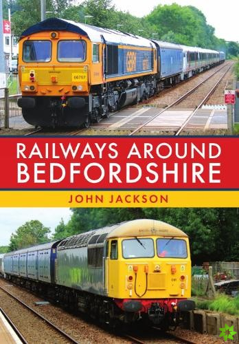 Railways Around Bedfordshire