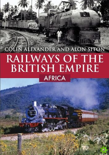 Railways of the British Empire: Africa