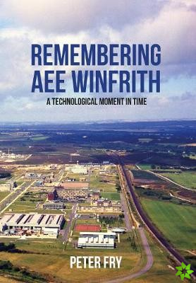 Remembering AEE Winfrith
