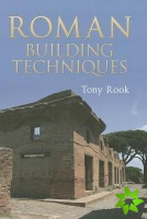 Roman Building Techniques