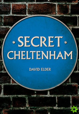 Secret Cheltenham