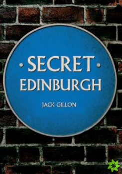 Secret Edinburgh