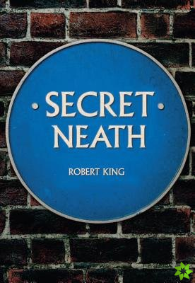 Secret Neath