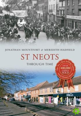 St Neots Through Time