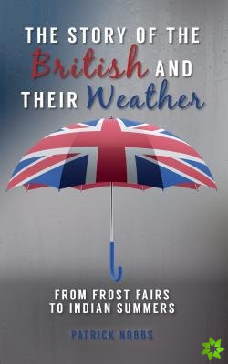 Story of the British and Their Weather