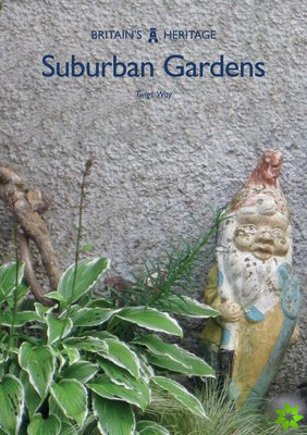 Suburban Gardens