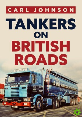 Tankers on British Roads