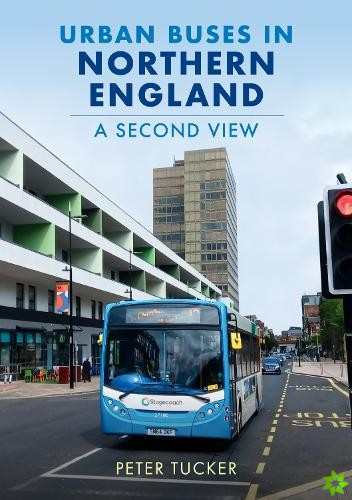 Urban Buses in Northern England: A Second View