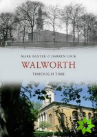 Walworth Through Time