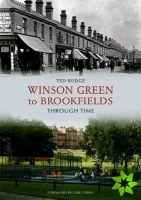 Winson Green to Brookfields Through Time