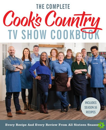 Complete Cooks Country TV Show Cookbook