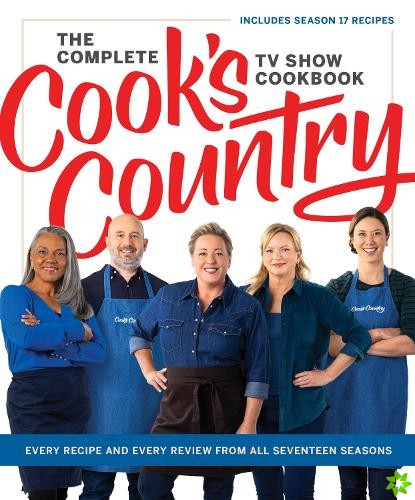 Complete Cooks Country TV Show Cookbook