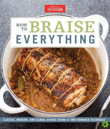 How To Braise Everything