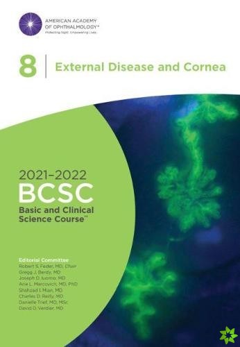 2021-2022 Basic and Clinical Science Course, Section 08: External Disease and Cornea