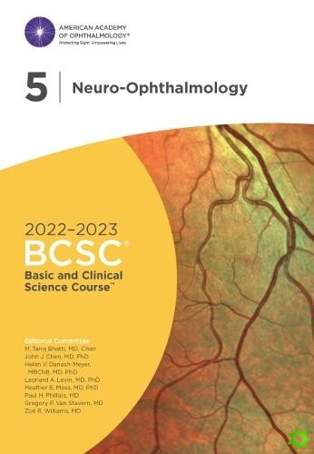 2022-2023 Basic and Clinical Science Course, Section 05: Neuro-Ophthalmology