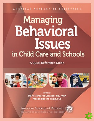 Managing Behavioral Issues in Child Care and Schools