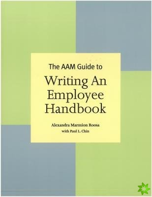AAM Guide to Writing an Employee Handbook