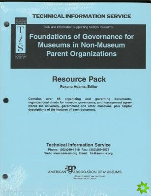 Foundations of Governance for Museums in Non-Museum Parent Organizations