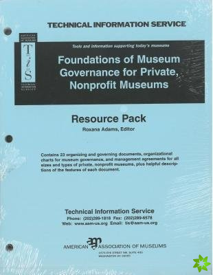 Foundations of Museum Governance for Private, Nonprofit Museums
