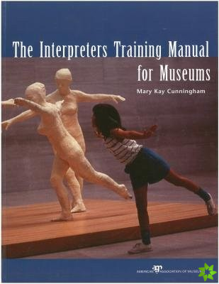 Interpreters Training Manual for Museums