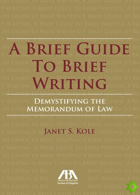 Brief Guide to Brief Writing