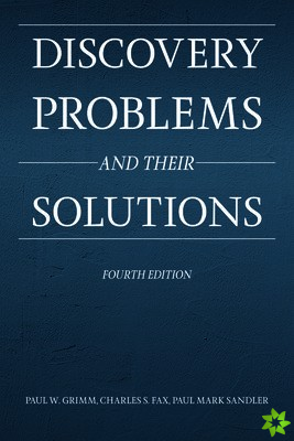 Discovery Problems and Their Solutions, Fourth Edition