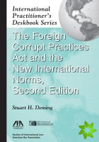 Foreign Corrupt Practices Act and the New International Norms