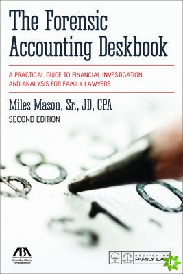 Forensic Accounting Deskbook