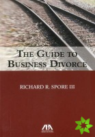 Guide to Business Divorce