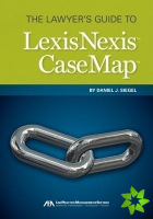 Lawyer's Guide to LexisNexis Casemap