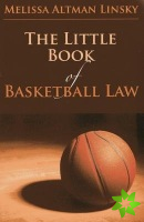 Little Book of Basketball Law