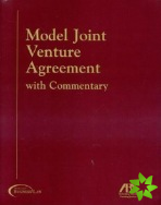 Model Joint Venture Agreement with Commentary