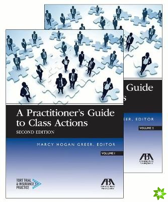 Practitioner's Guide to Class Actions