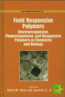 Field Response Polymers