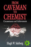 From Caveman to Chemist
