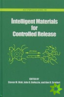 Intelligent Materials for Controlled Release