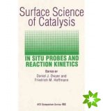 Surface Science of Catalysis