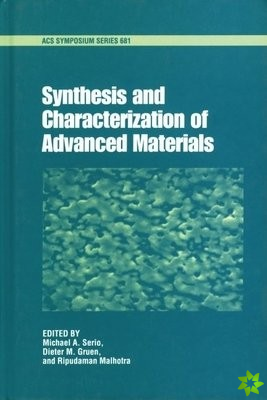 Synthesis and Characterization of Advanced Materials