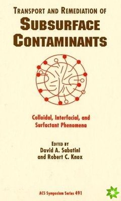 Transport and Remediation of Subsurface Contaminants