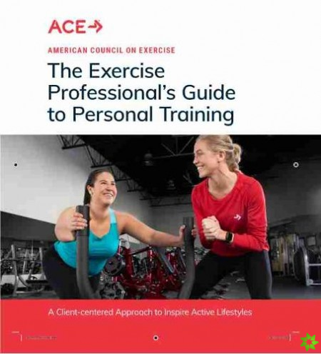 Exercise Professionals Guide to Personal Training