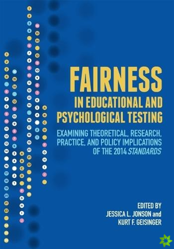 Fairness in Educational and Psychological Testing