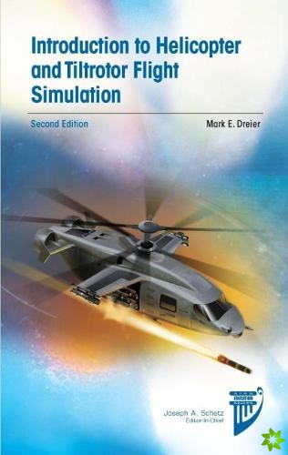 Introduction to Helicopter and Tiltrotor Flight Simulation