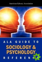 ALA Guide to Sociology and Psychology Reference