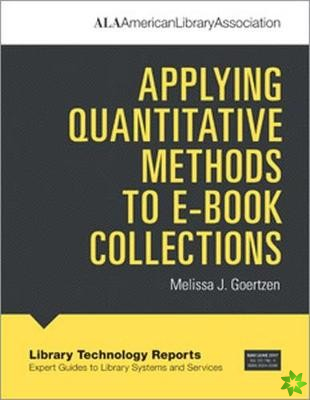 Applying Quantitative Methods to E-book Collections