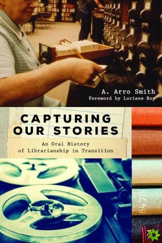 Capturing Our Stories
