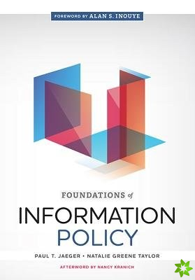 Foundations of Information Policy
