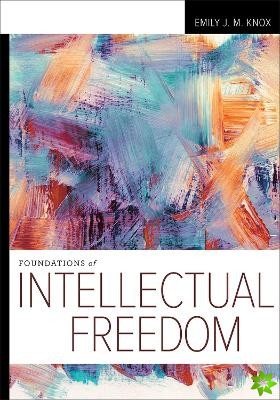 Foundations of Intellectual Freedom