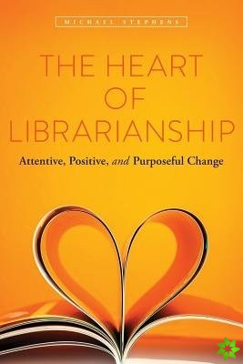 Heart of Librarianship